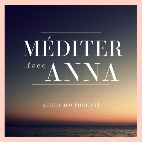 https://www.audio360.fr/images/visuelsdemo/fr/Mediter https://www.audio360.fr/images/visuelsdemo/fr/Mediter avec Anna.jpg